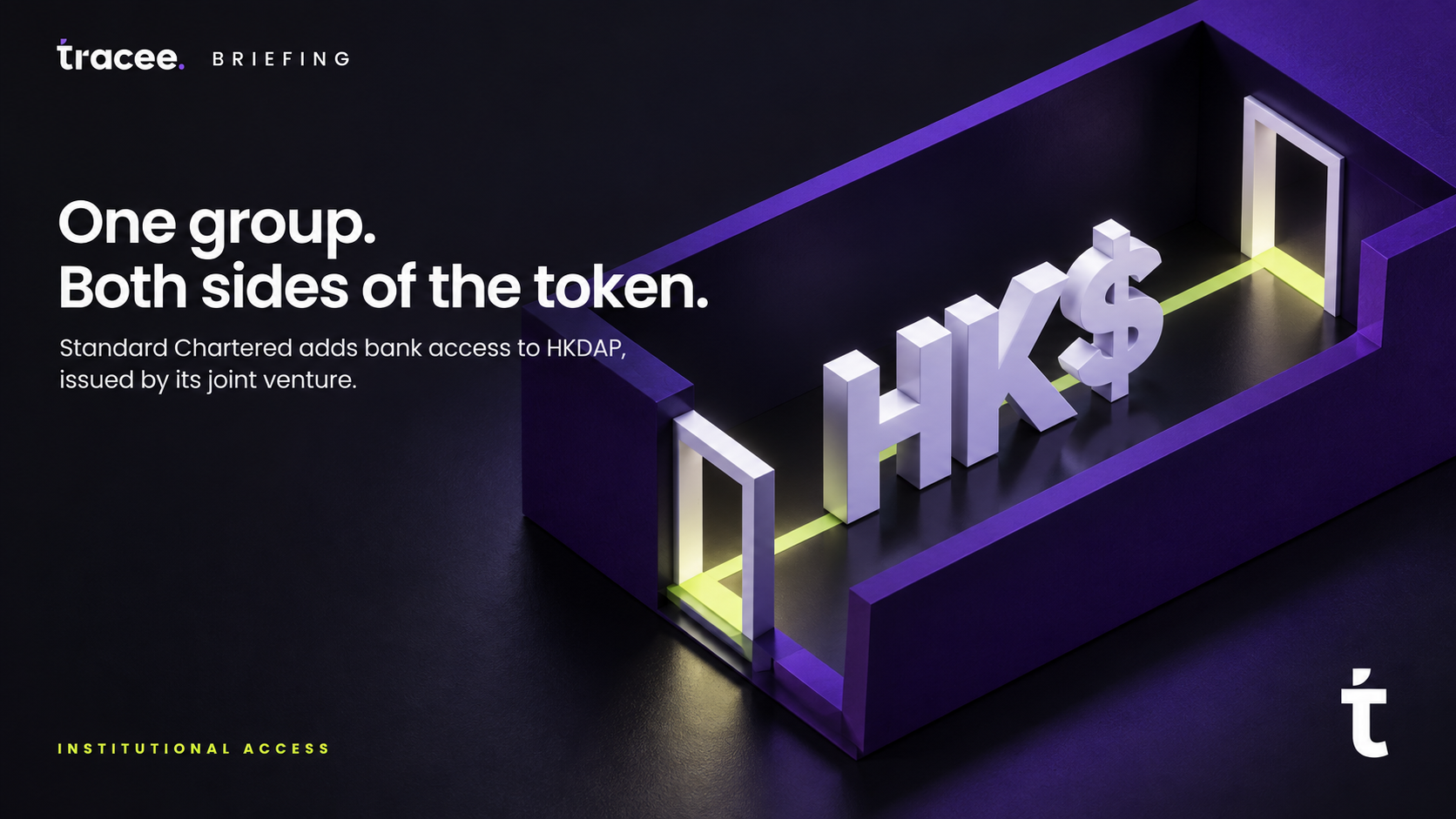 Tracee briefing cover, 'One group, both sides of the token': Standard Chartered becomes the first bank distributor of HKDAP, the HKD stablecoin issued by its own joint venture, Anchorpoint Financial.