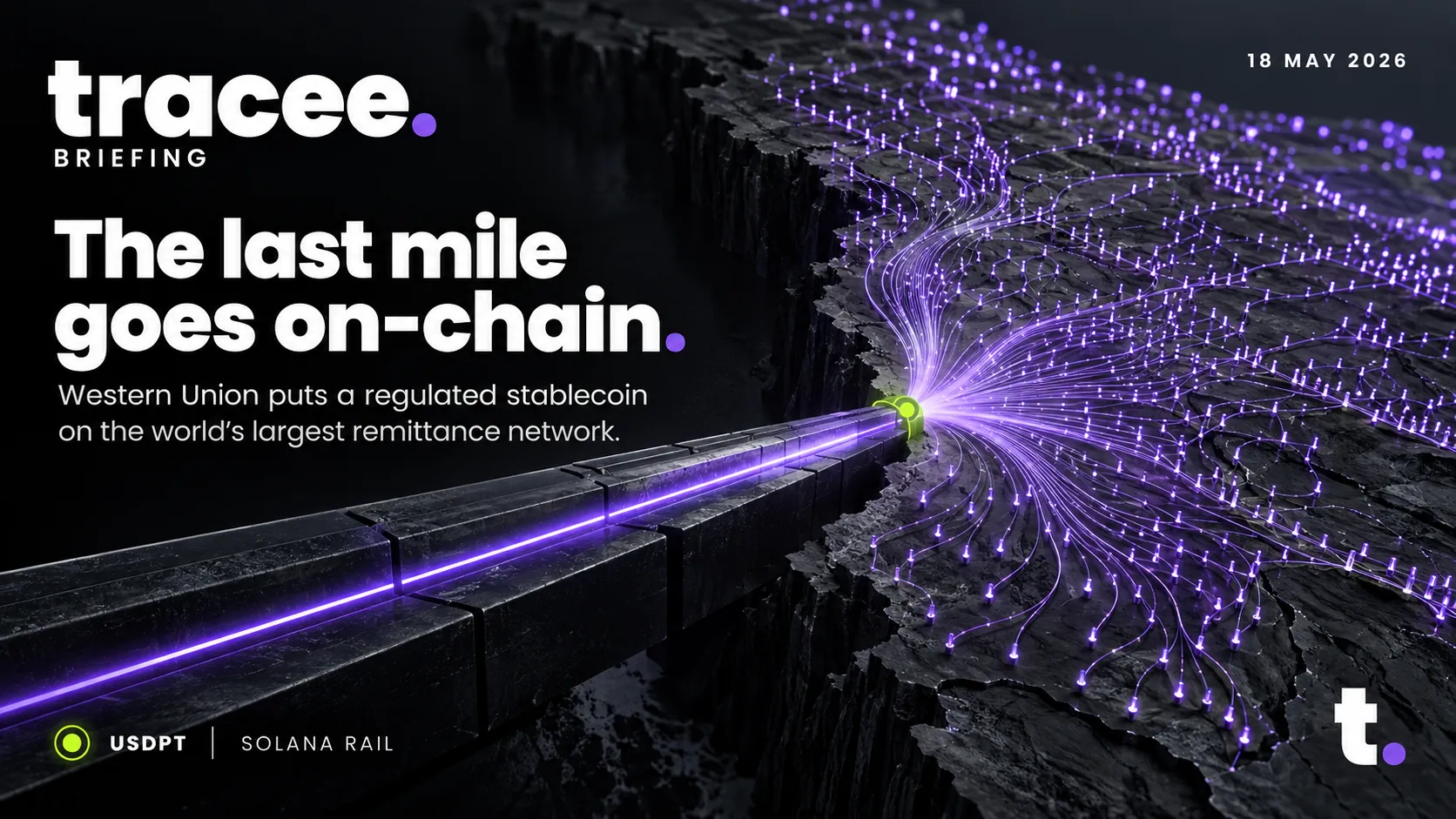 Tracee briefing cover, 'The last mile goes on-chain': Western Union puts a regulated stablecoin on the world's largest remittance network.